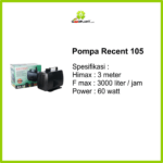 Pompa Recent 105 - Gambar 2